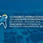 I Congreso Internacional de la Asociación de Endodoncistas del Ecuador